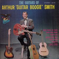 Arthur 'Guitar Boogie' Smith - The Guitars Of Arthur 'Guitar Boogie' Smith